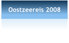 Oostzeereis 2008